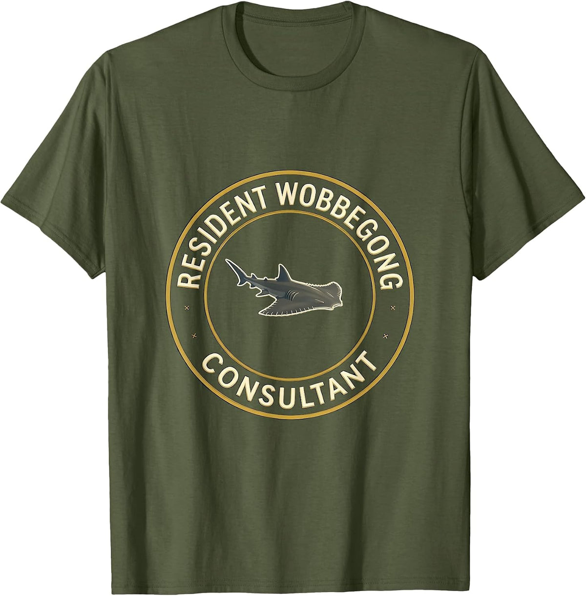 Resident Wobbegong Consultant Funny Shark Lover Ocean T-Shirt - Olive Green