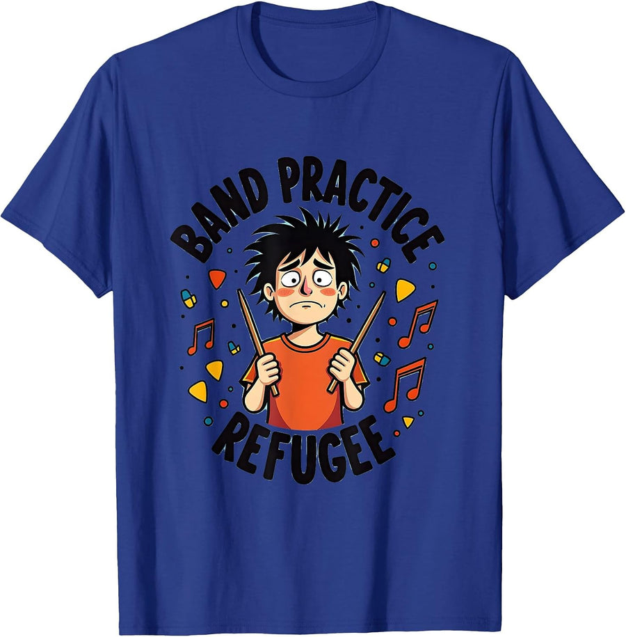 Band Practice Refugee Funny Musician Design T-Shirt - Royal Blue