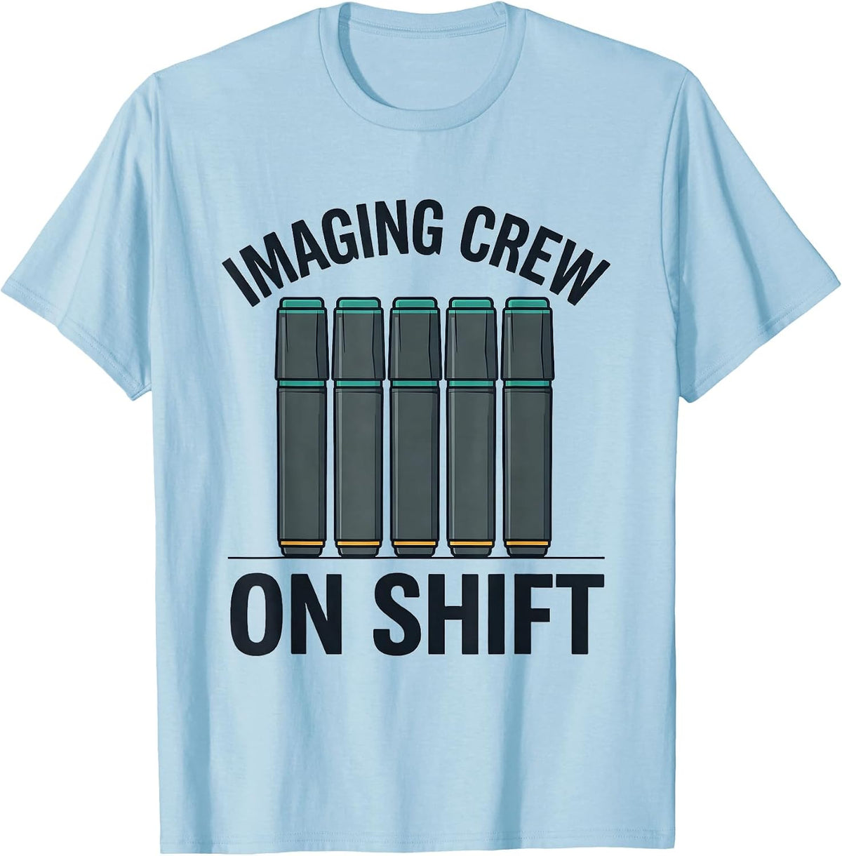 Men's Imaging Crew On Shift Funny Radiology Tech Appreciation Week T-Shirt - Baby Blue