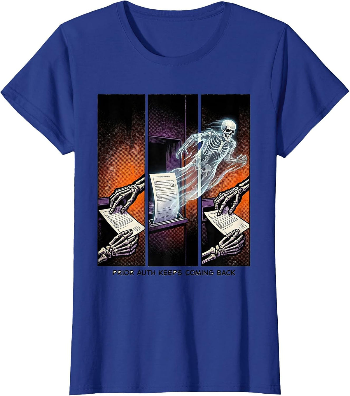 Women's Prior Auth Keeps Coming Back Funny Pharmacy Tech Halloween T-Shirt - Royal Blue