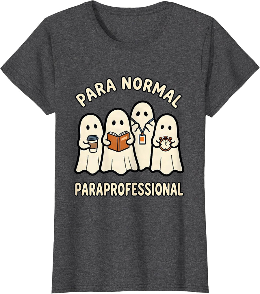Women's Para Normal Paraprofessional Ghost Spooky Para Aide T-Shirt - Dark Heather Grey