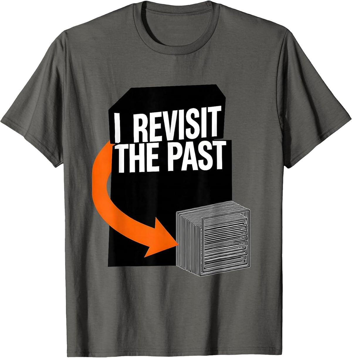 I Revisit The Past Brutalist Graphic Funny History Teacher T-Shirt - Asphalt Grey