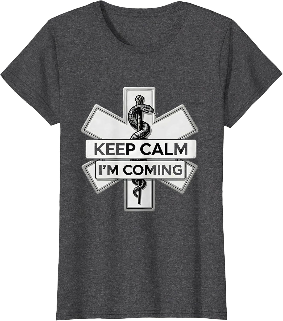 Women's Keep Calm I'm Coming EMT Rescue Design T-Shirt - Dark Heather Grey