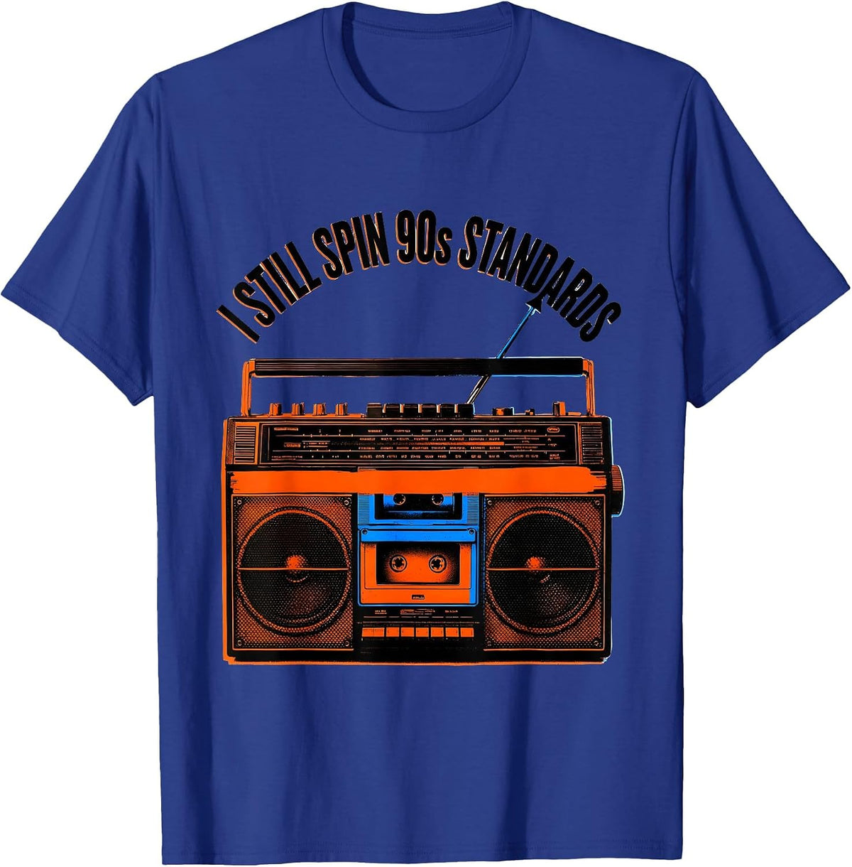I Still Spin 90s Standards Nostalgic Hip Hop OG DJ Gift T-Shirt - Royal Blue