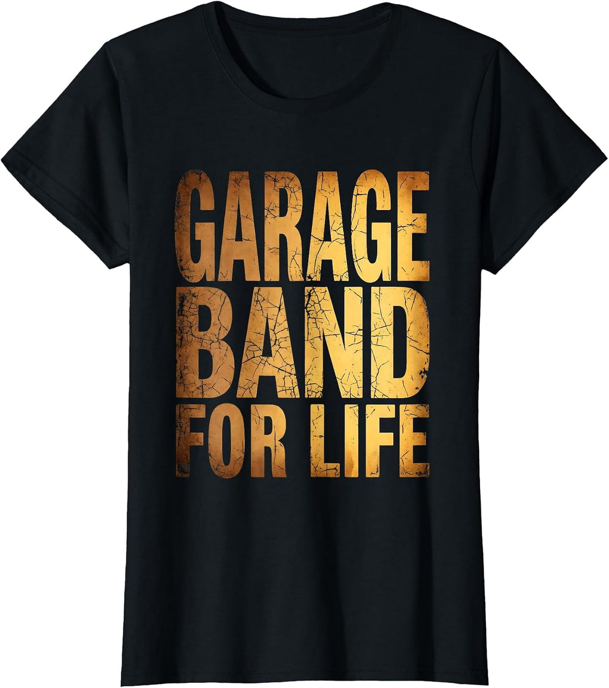 Garage Band For Life Grunge Rock Music Design T-Shirt - Black