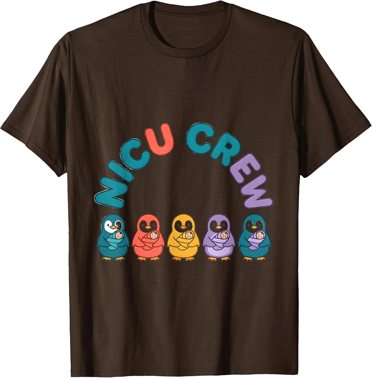 NICU Crew Cute Penguin Chick Neonatal Nurse Appreciation T-Shirt - Brown
