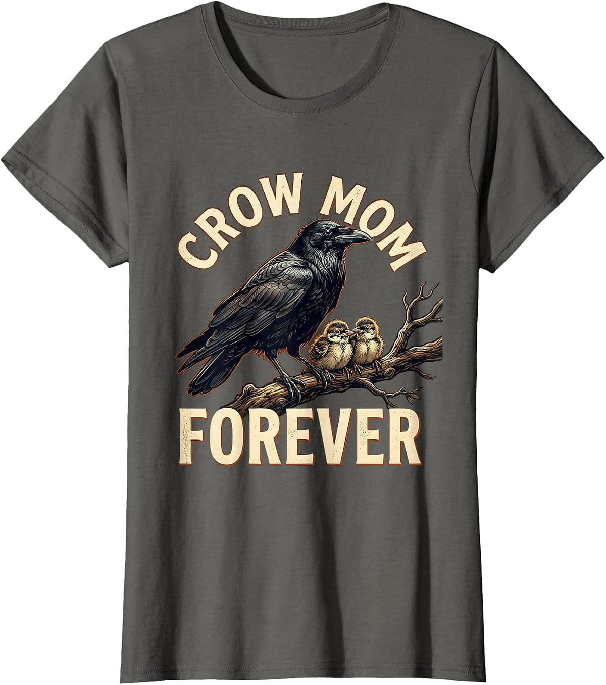Women's Crow Mom Forever Bird Lover Graphic Design T-Shirt - Asphalt Grey