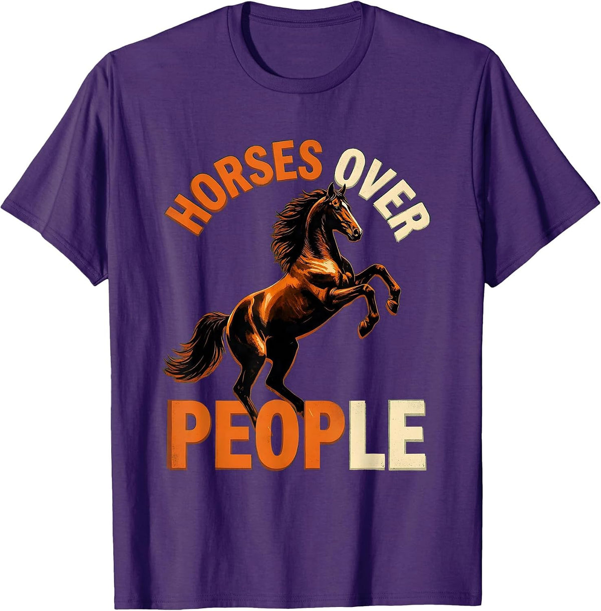 Horses Over People Funny Horse Lover Design T-Shirt - Purple