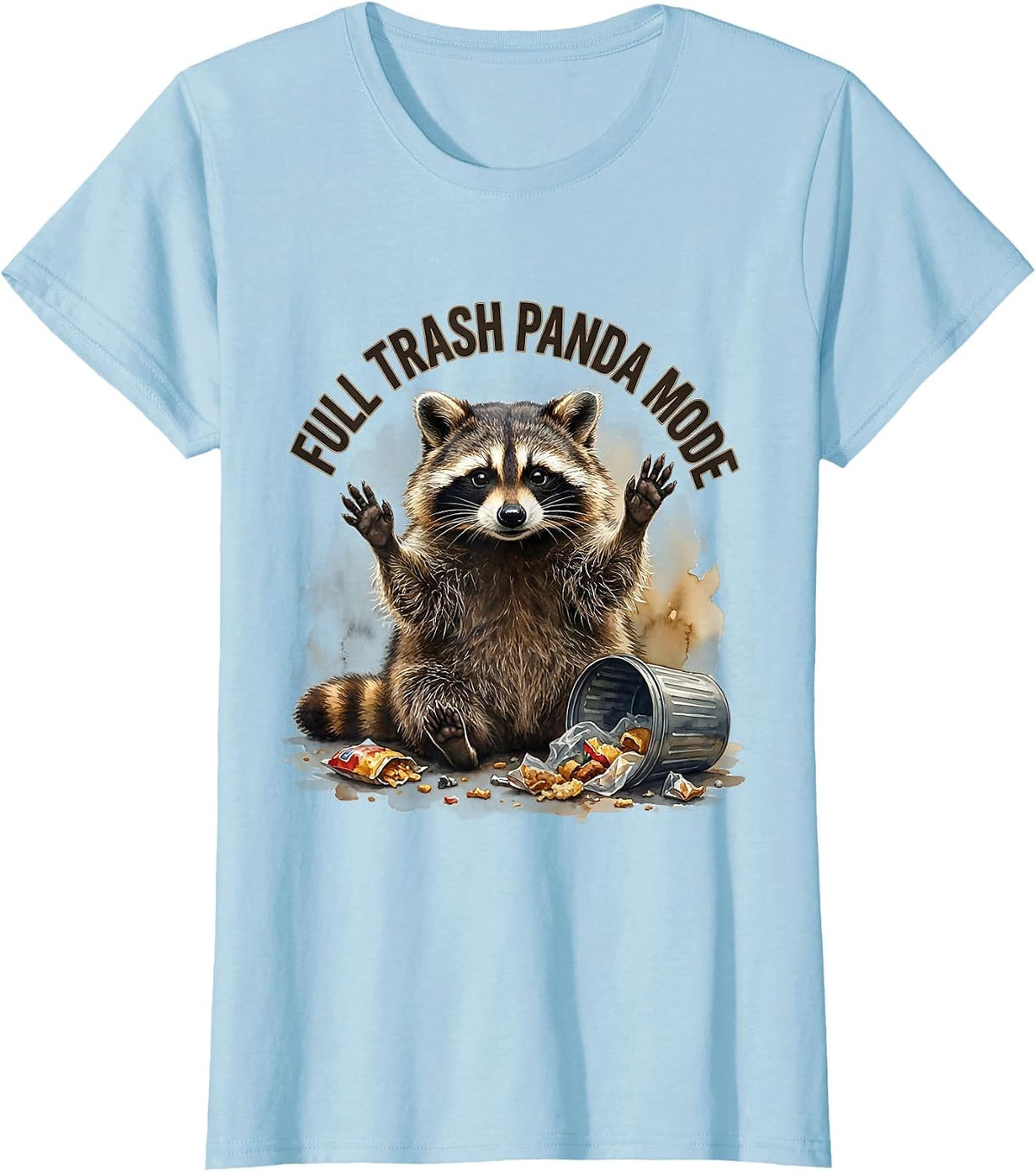 Full Trash Panda Mode Snacks Raccoon Design T-Shirt - Baby Blue