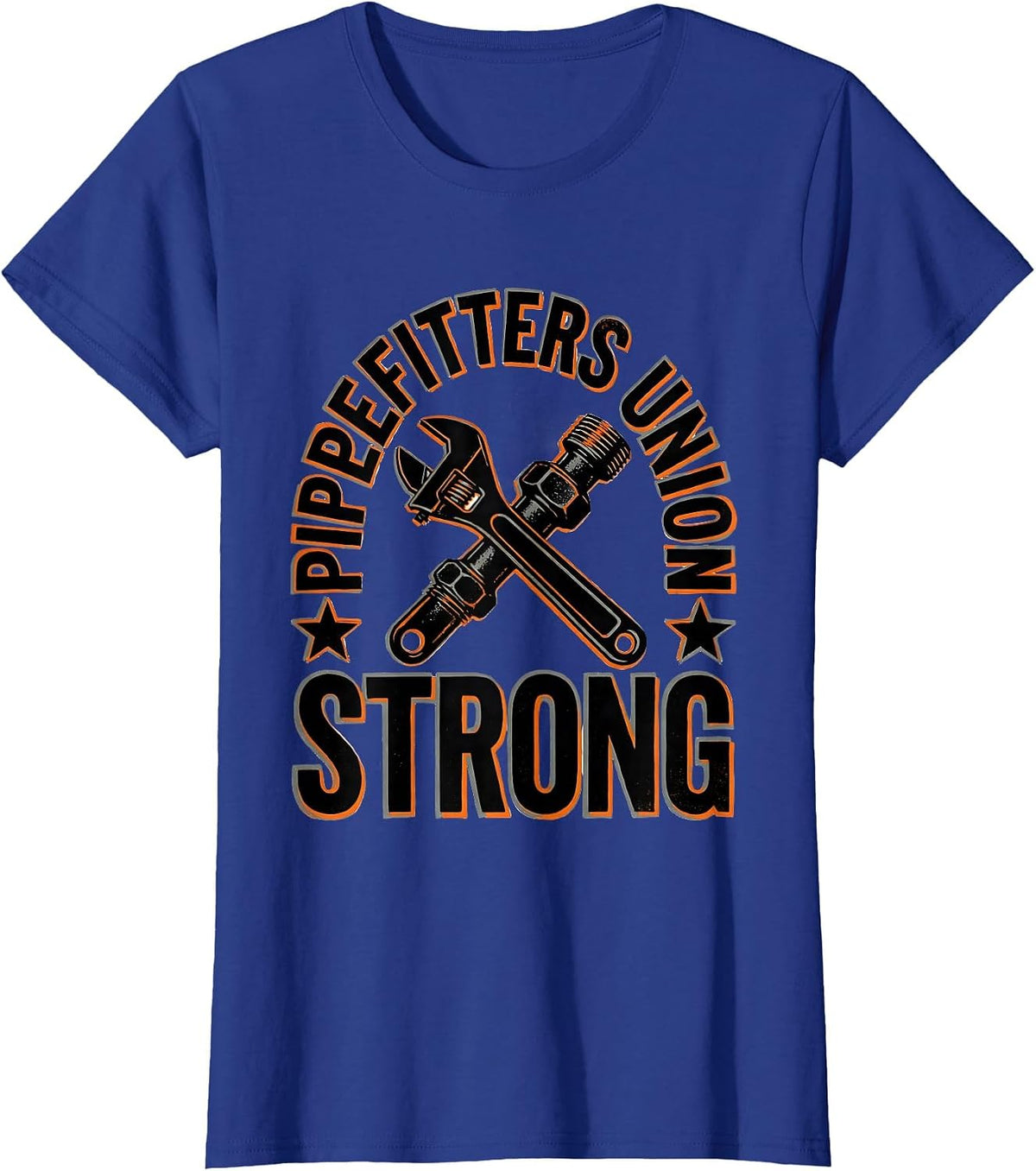 Women's Pipefitters Union Strong Skilled Trades Worker Labor Day T-Shirt - Royal Blue