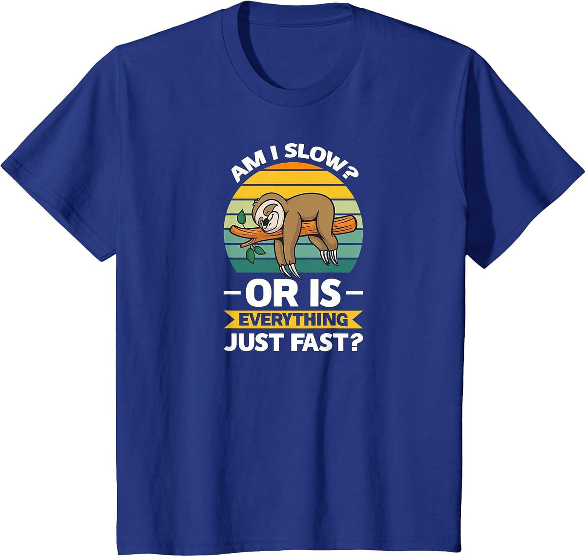 Lazy Sloth Hungry and Lazy slowmotion Monday introduced Shy T-Shirt - Royal Blue