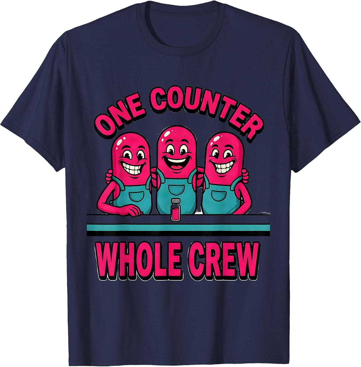 One Counter, Whole Crew Cute Pharmacy Tech Humor Gift T-Shirt - Navy Blue
