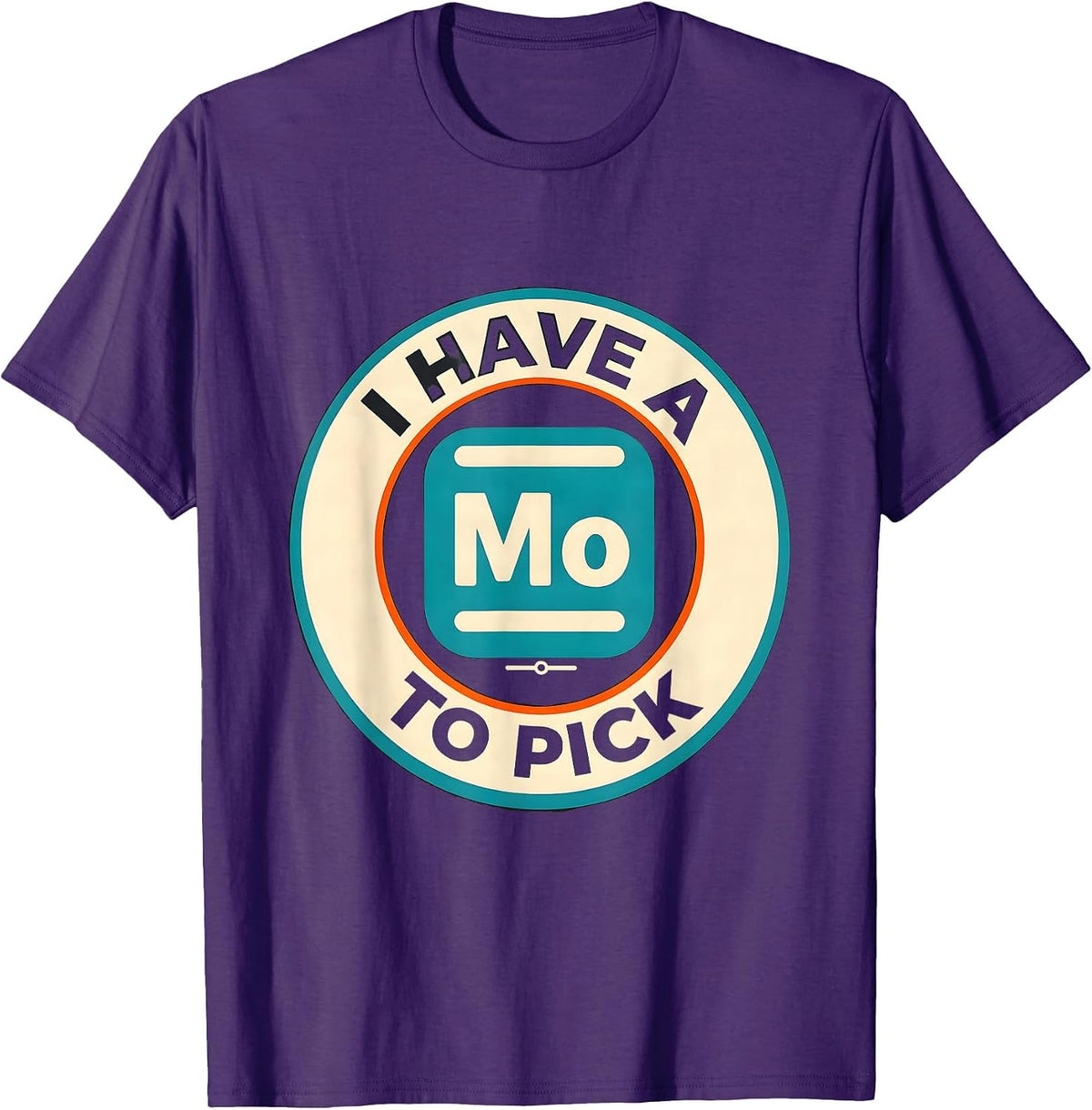 I Have A Mole To Pick Funny Chemistry Pun Science Teacher T-Shirt - Purple