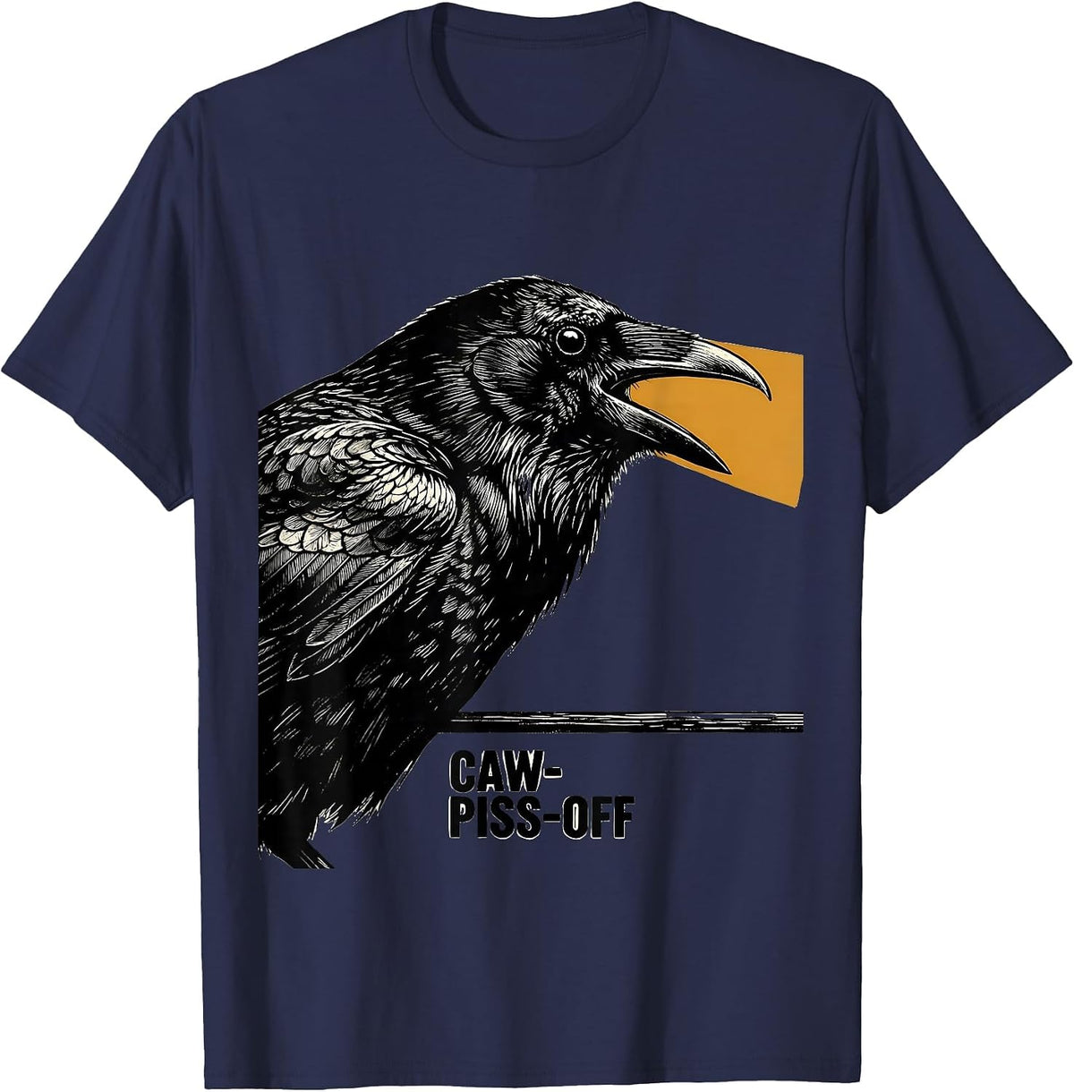 Caw-Piss-Off Funny Crow Raven Lover Bird Meme Humor T-Shirt - Navy Blue