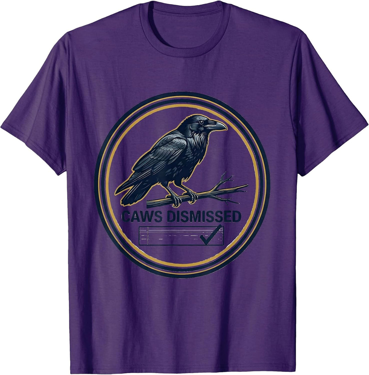 Men's Caws Dismissed Dark Humor Crow Lover Nature Pun T-Shirt - Purple