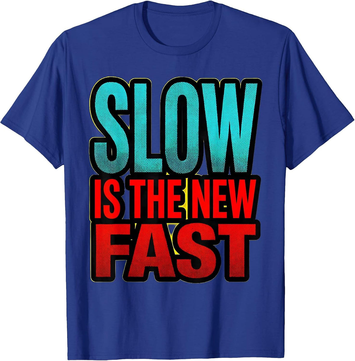 Men's Slow Is The New Fast Turtle Graphic Design T-Shirt - Royal Blue