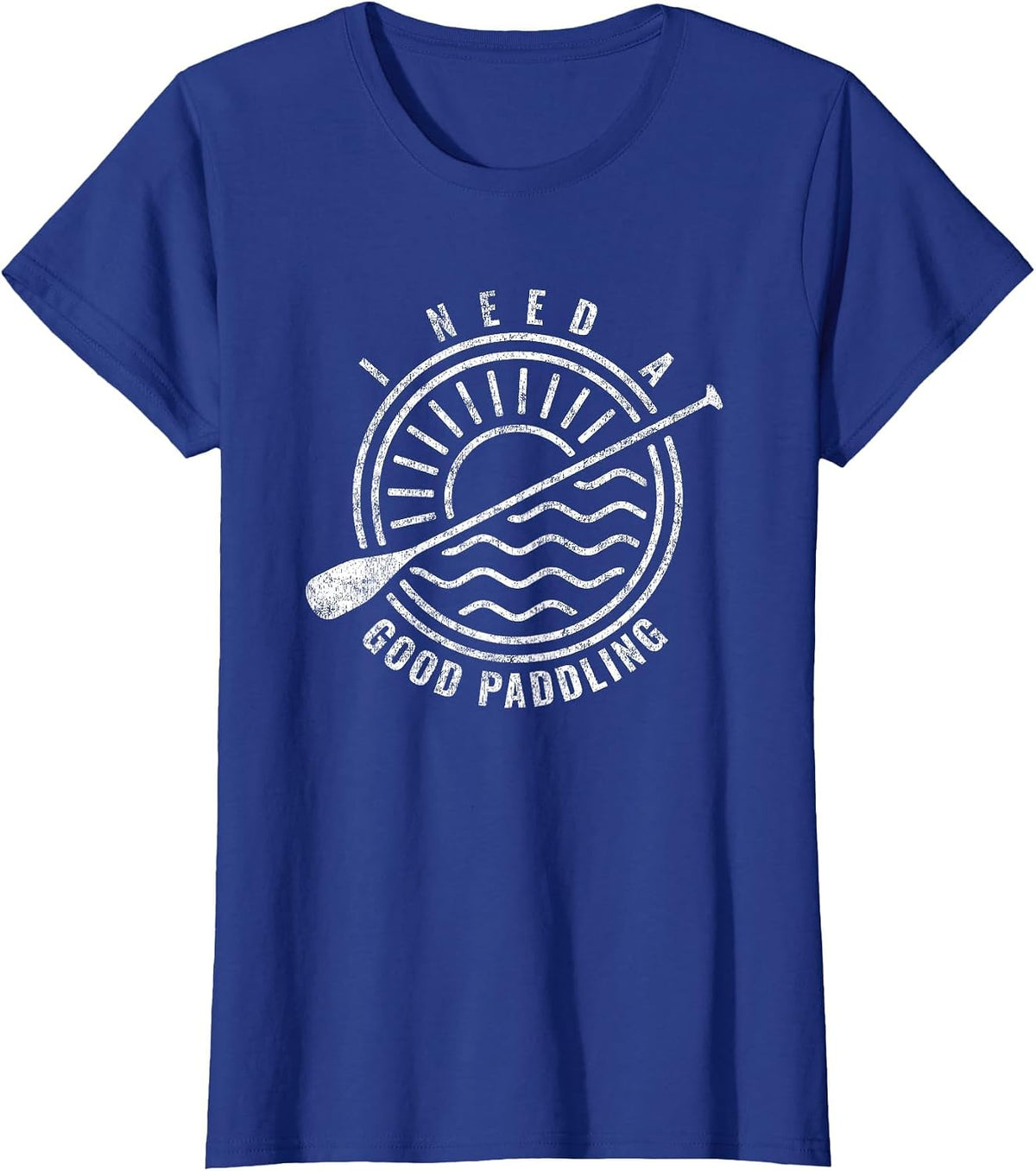 Funny Kayak Meme - I Need A Good Paddling Kayaker Quote T-Shirt - Royal Blue