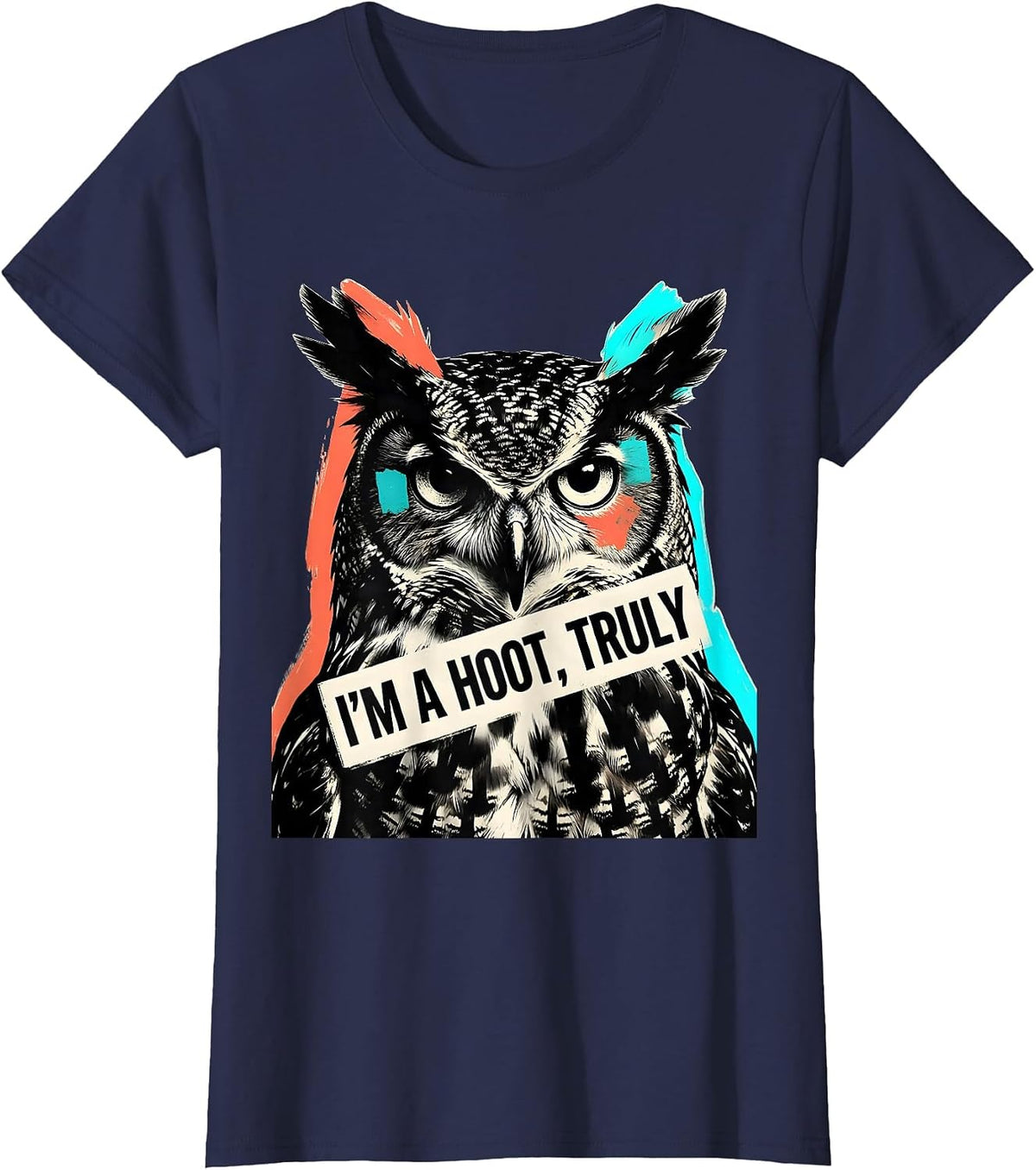 Women's I'm A Hoot Truly Retro Owl Lover Bird Enthusiast Humor T-Shirt - Navy Blue