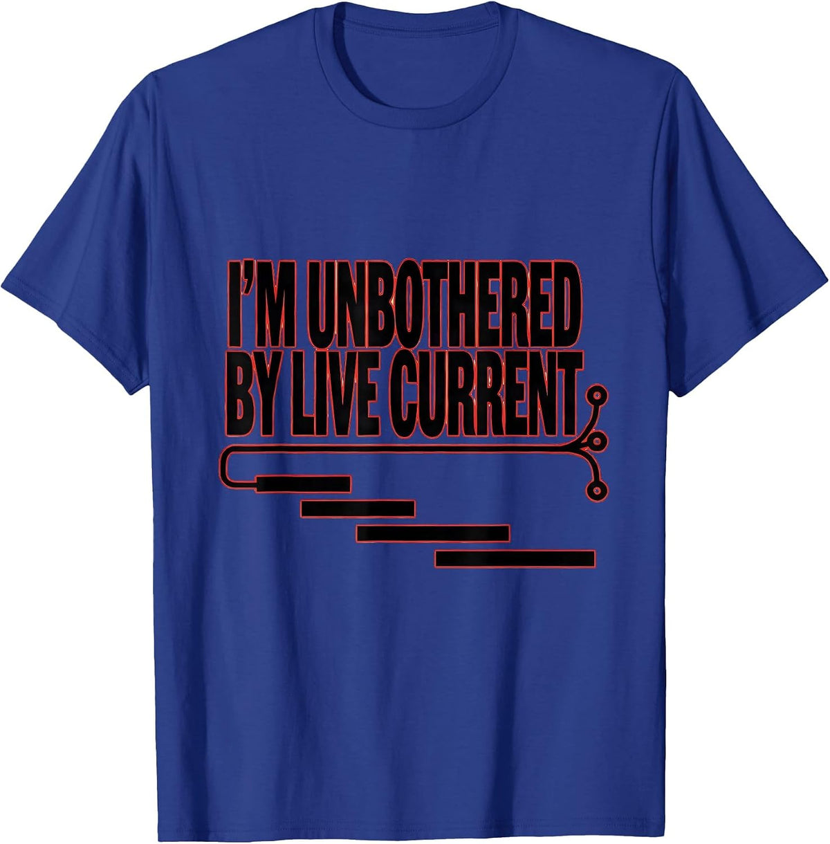 I’m Unbothered By Live Current Funny Electrician Skeleton T-Shirt - Royal Blue