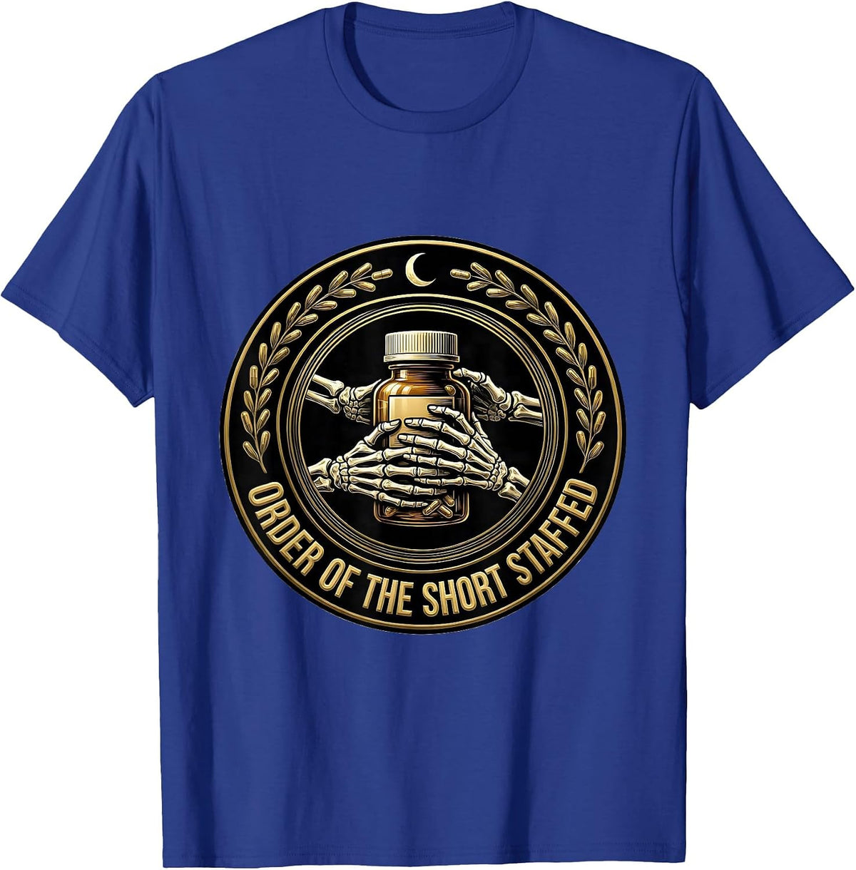 Men's Order Of The Short Staffed Funny Pharmacy Tech Skeleton T-Shirt - Royal Blue
