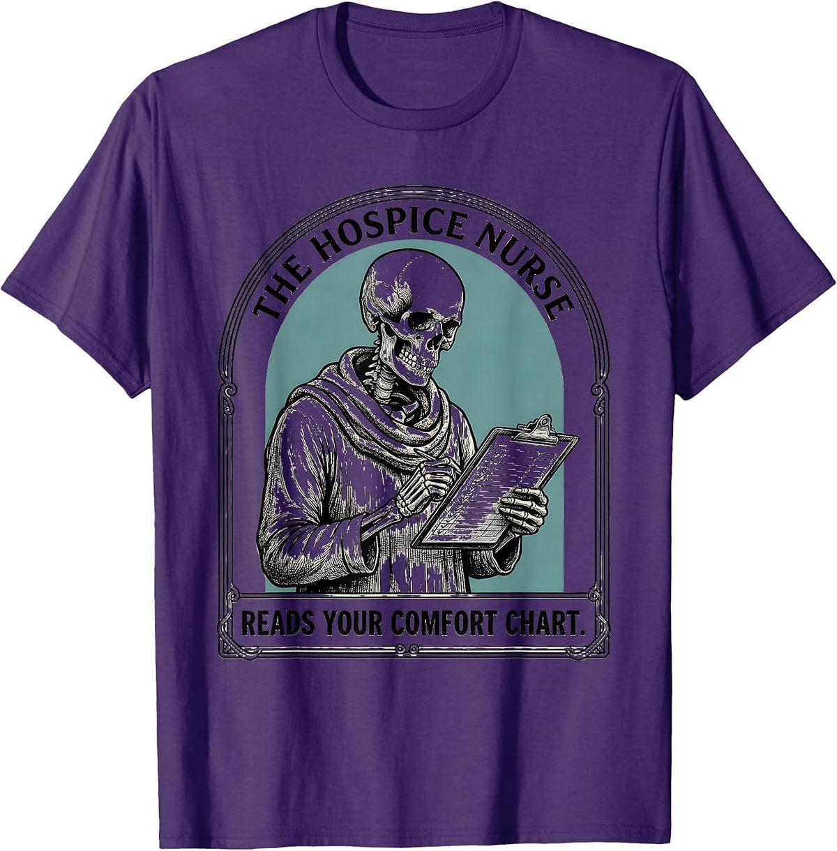 Men's The Hospice Nurse Reads Your Comfort Chart Funny Nurse T-Shirt - Purple