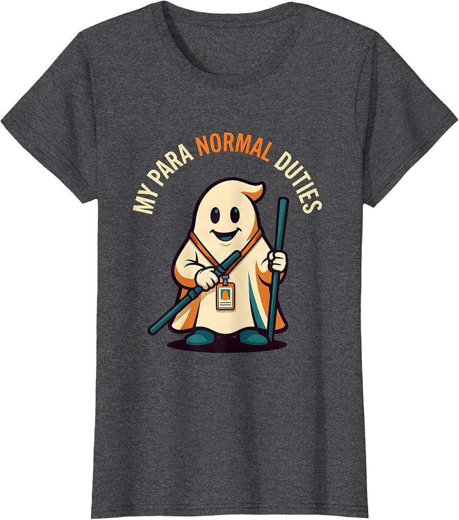 Women's My Para Normal Duties Funny Ghost Paraprofessional Halloween T-Shirt - Dark Heather Grey