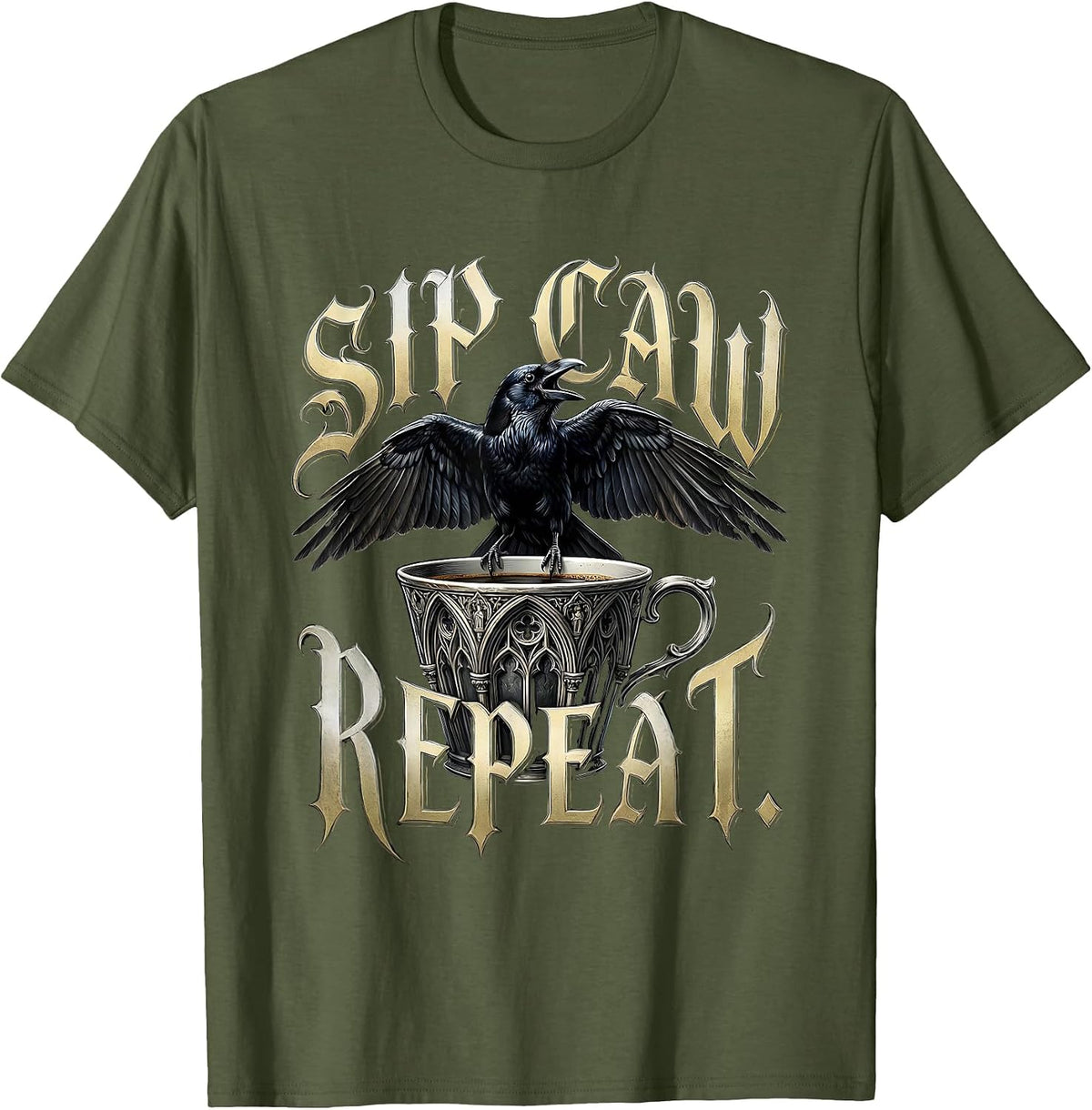 Sip Caw Repeat Crow Coffee Lover Design T-Shirt - Olive Green
