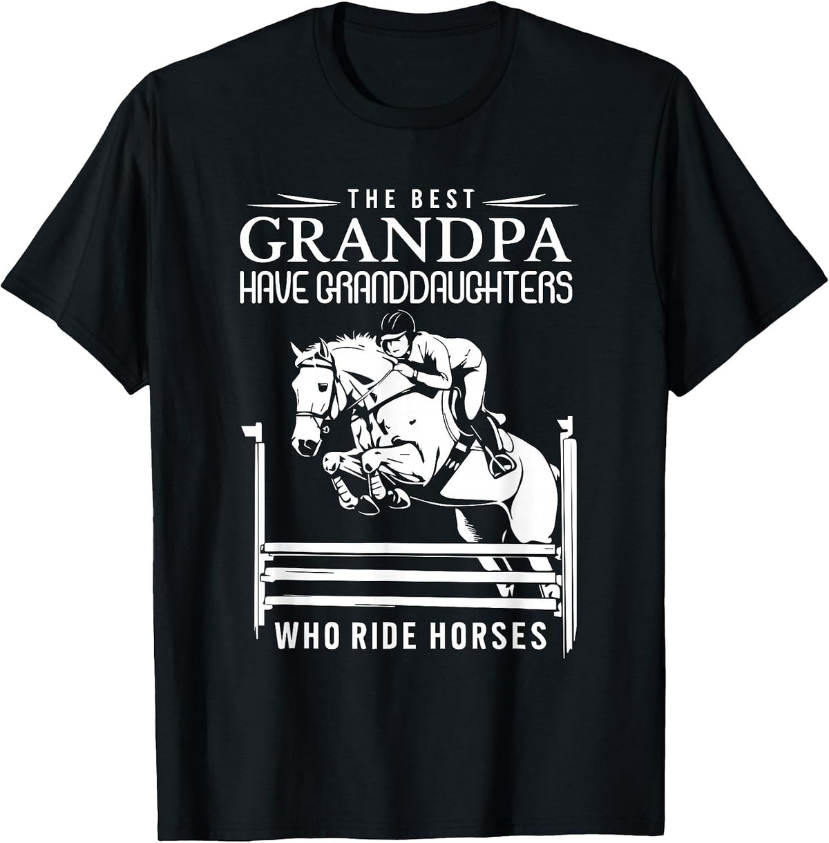 The Best Grandpa Have Granddaughters Who Ride Horses T-Shirt - Black