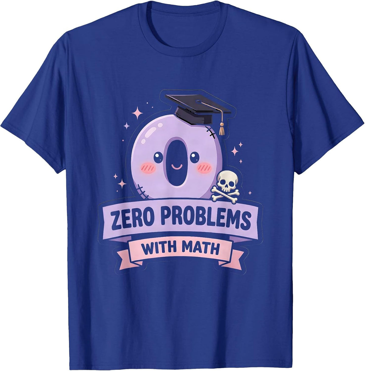 Zero Problems With Math Teacher Design T-Shirt - Royal Blue