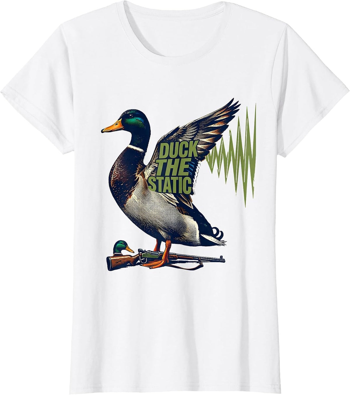 Women's Duck The Static Funny Duck Hunter Waterfowl Hunting Humor T-Shirt - White