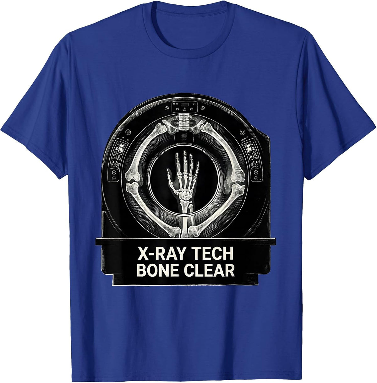 X-RAY TECH, BONE CLEAR Scratchboard Radiology Tech Humor T-Shirt - Royal Blue