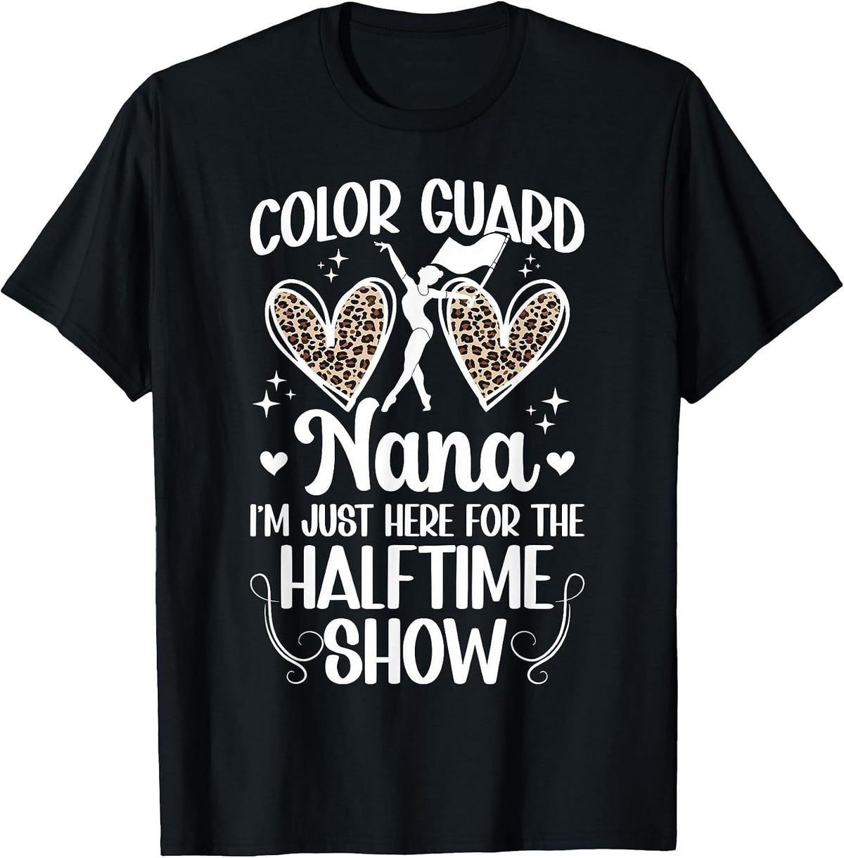 Color Guard Nana Halftime Show Guard Nana Grandma T-Shirt - Black