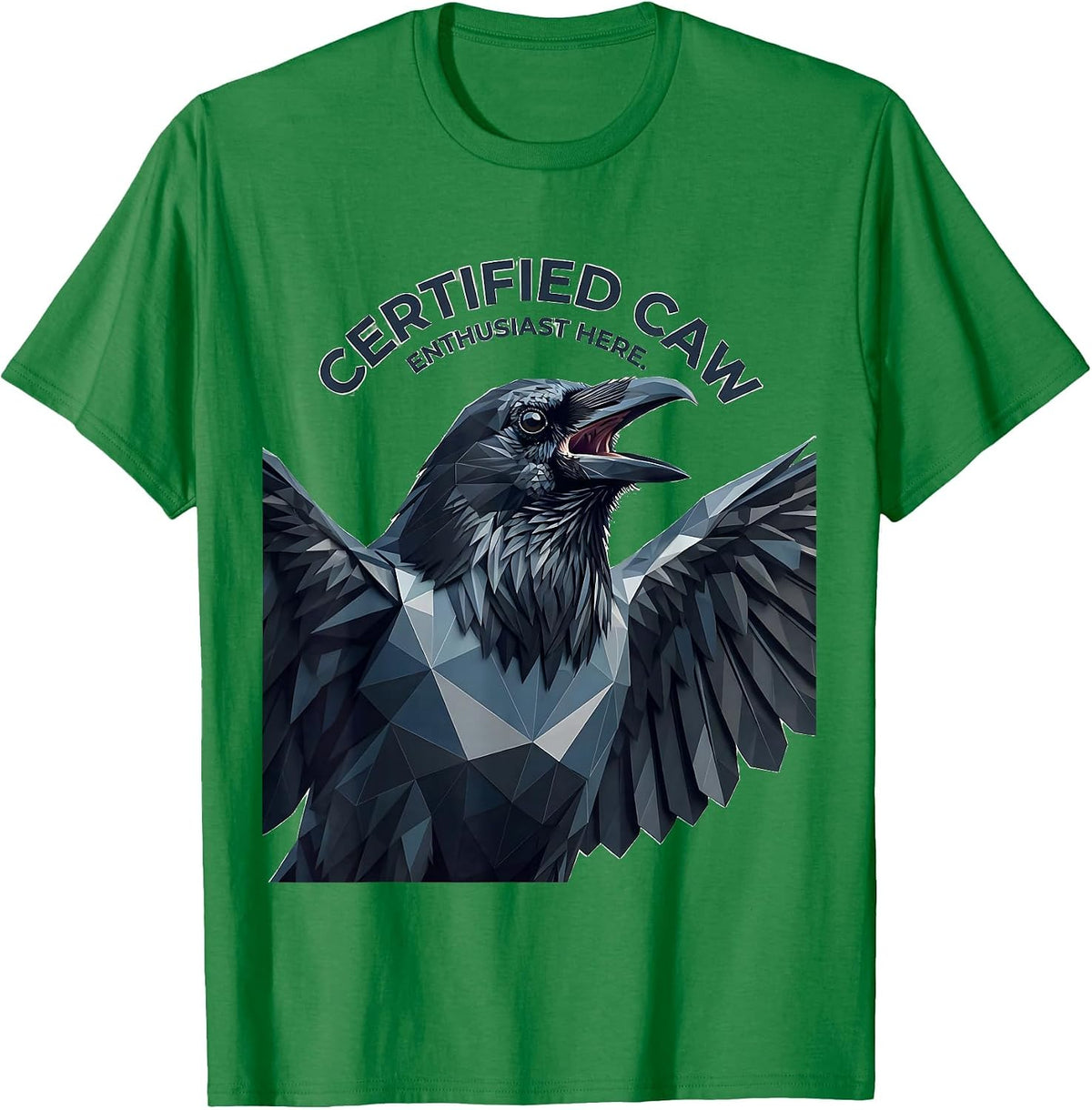 Men's Certified Caw Enthusiast Crow Lover Design T-Shirt - Kelly Green