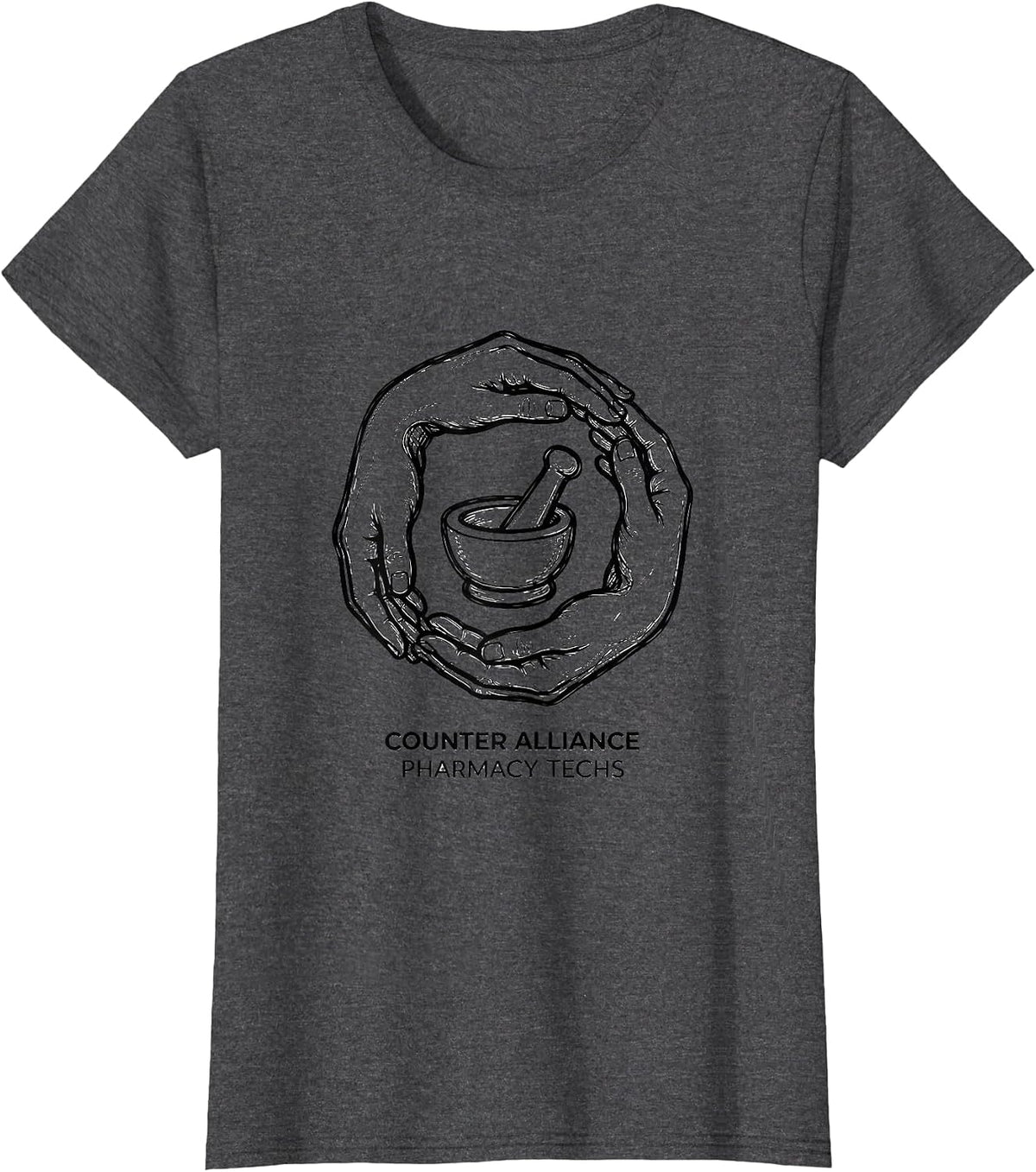 Women's Counter Alliance Pharmacy Techs Funny Pharmacy Technician T-Shirt - Dark Heather Grey