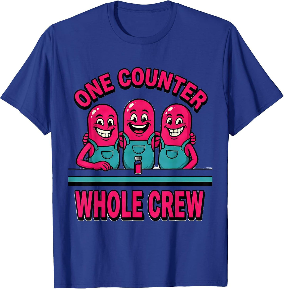 One Counter, Whole Crew Cute Pharmacy Tech Humor Gift T-Shirt - Royal Blue