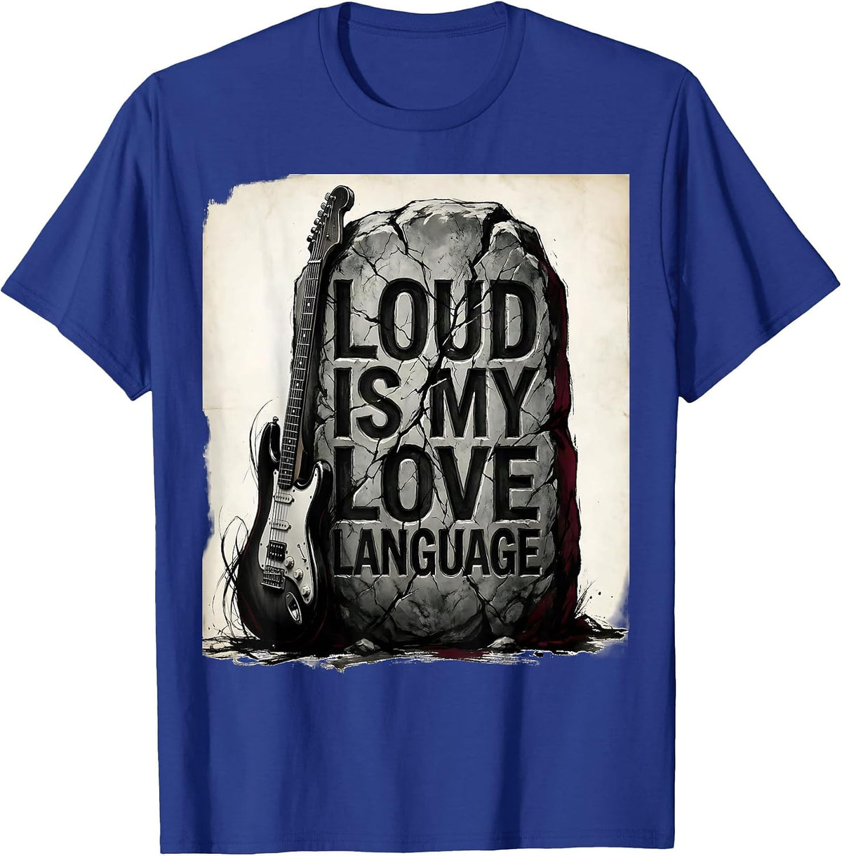 Loud Is My Love Language Metal Music Design T-Shirt - Royal Blue