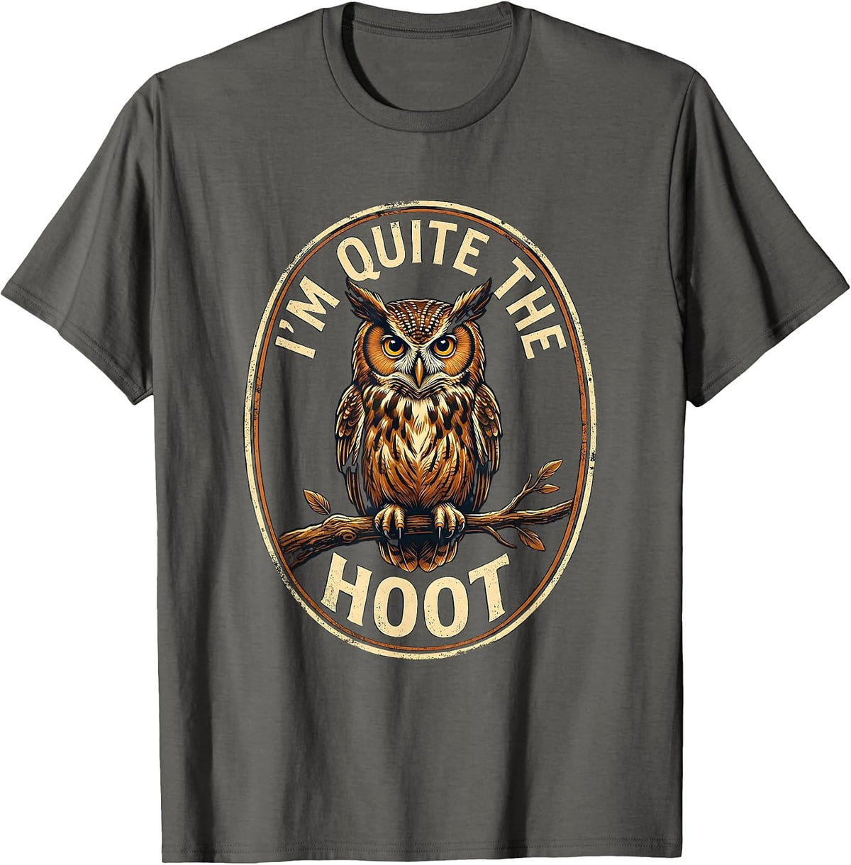 I'm Quite The Hoot Owl Bird Lover Humor Retro Emblem T-Shirt - Asphalt Grey