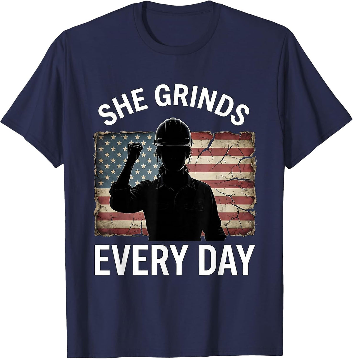She Grinds Every Day Labor Day Hustle Design T-Shirt - Navy Blue