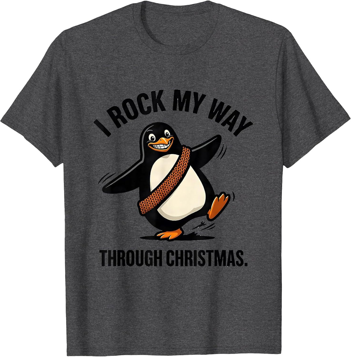 I Rock My Way Through Christmas Funny Ugly Christmas Penguin T-Shirt - Dark Heather Grey