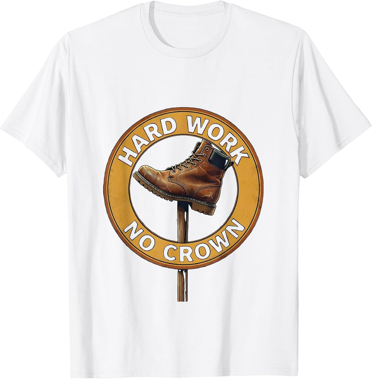 Hard Work No Crown Peasant Pride Design T-Shirt - White