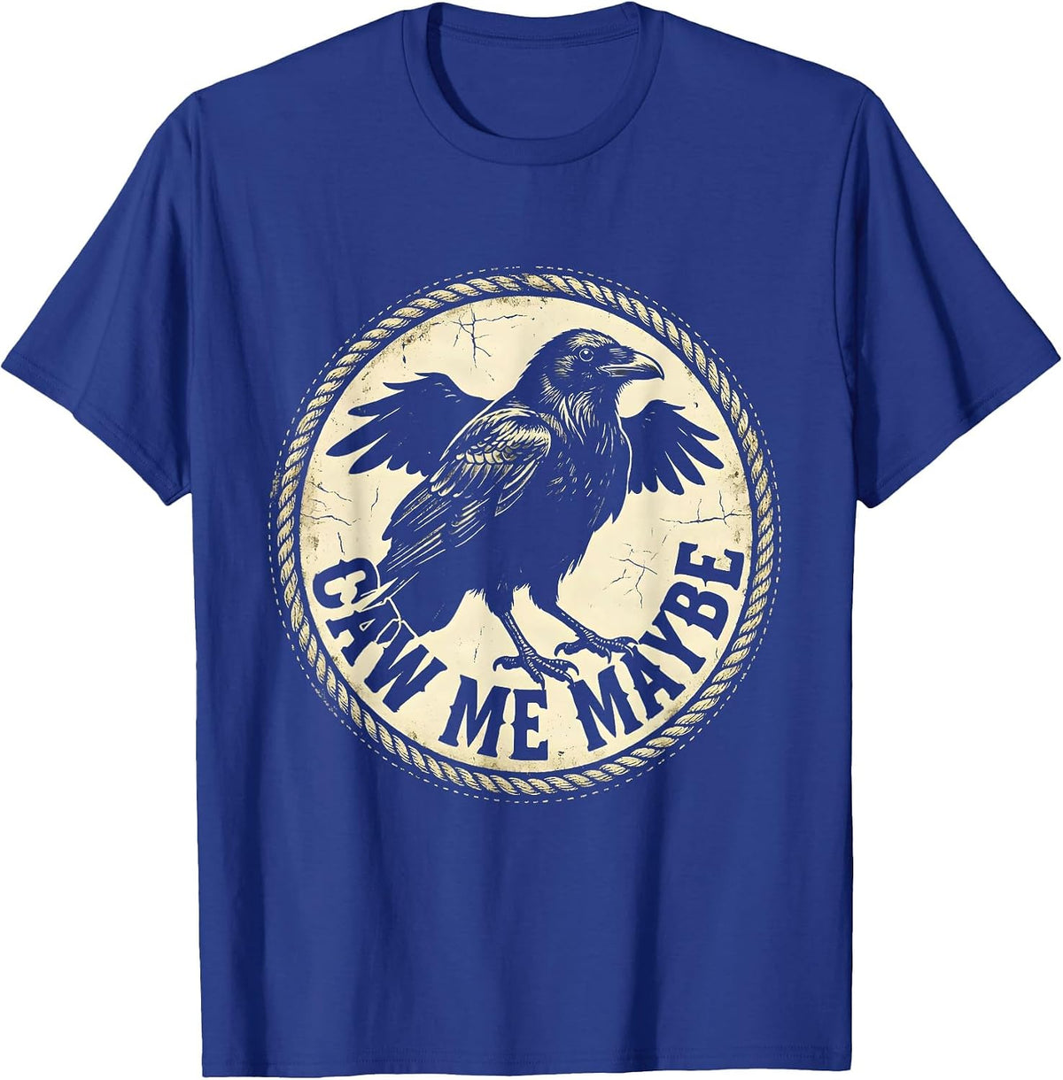 Men's Caw Me Maybe Funny Crow Bird Lover Design T-Shirt - Royal Blue