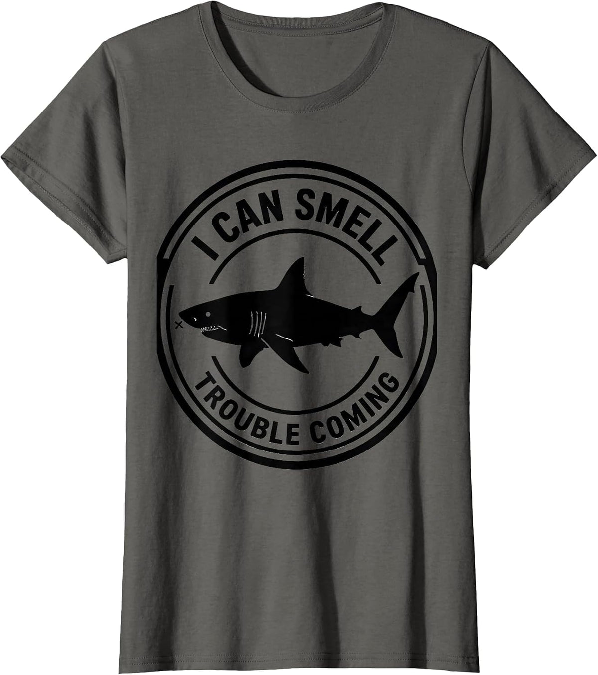 Women's Shark I Can Smell Trouble Coming Funny Ocean Animal Lover T-Shirt - Asphalt Grey