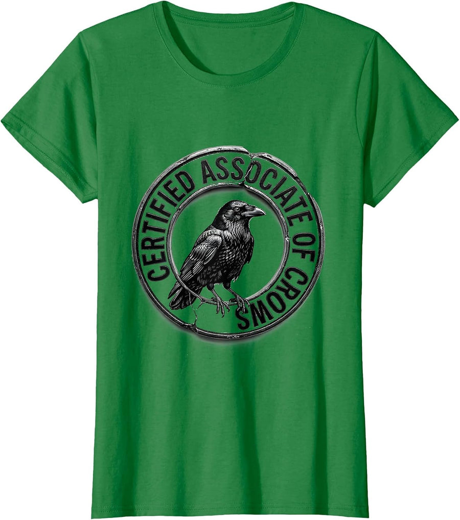 Women's Certified Associate Of Crows Dark Humor Gothic Bird Lover T-Shirt - Kelly Green