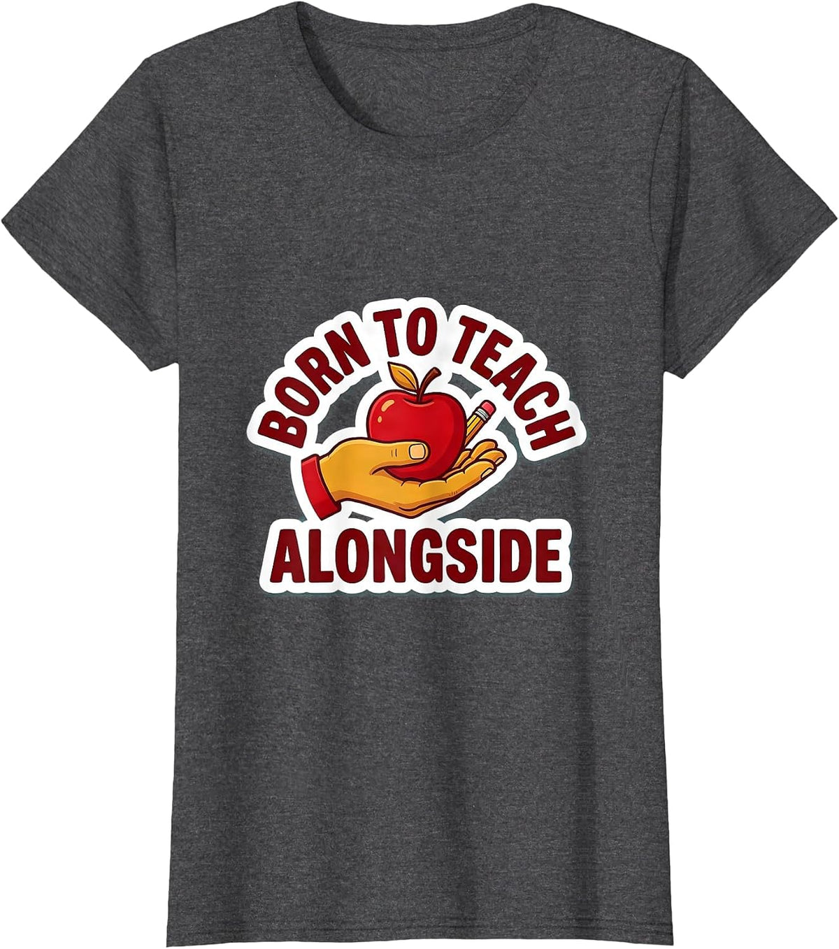 Women's Born to Teach Paraprofessional Appreciation Design T-Shirt - Dark Heather Grey