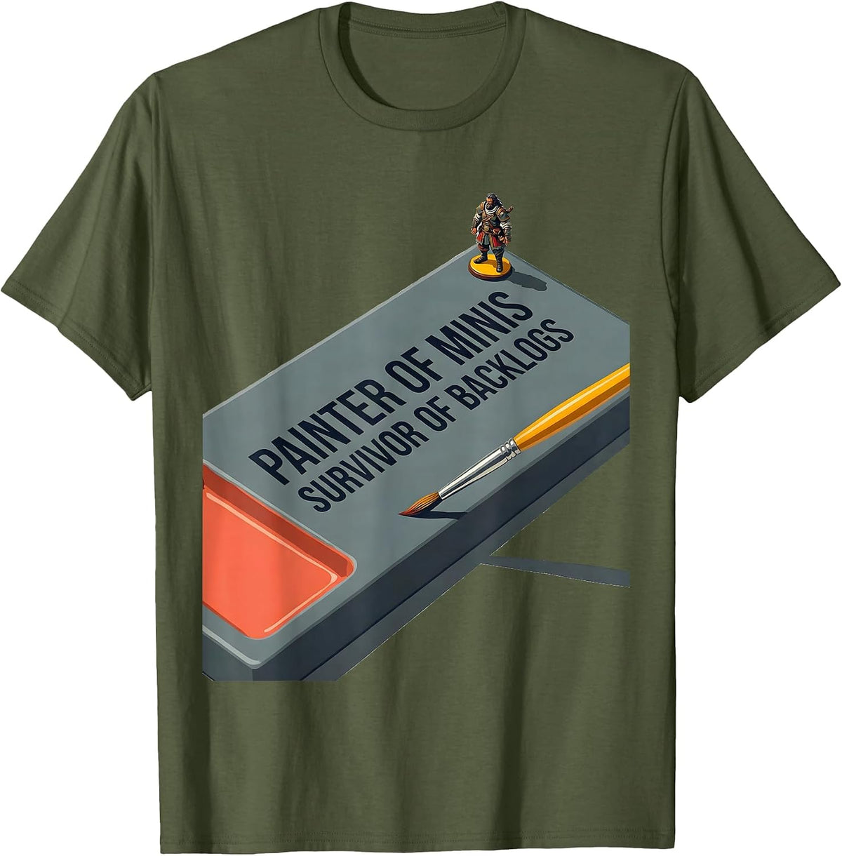 Men's Painter Of Minis, Survivor Of Backlogs Funny Miniature T-Shirt - Olive Green