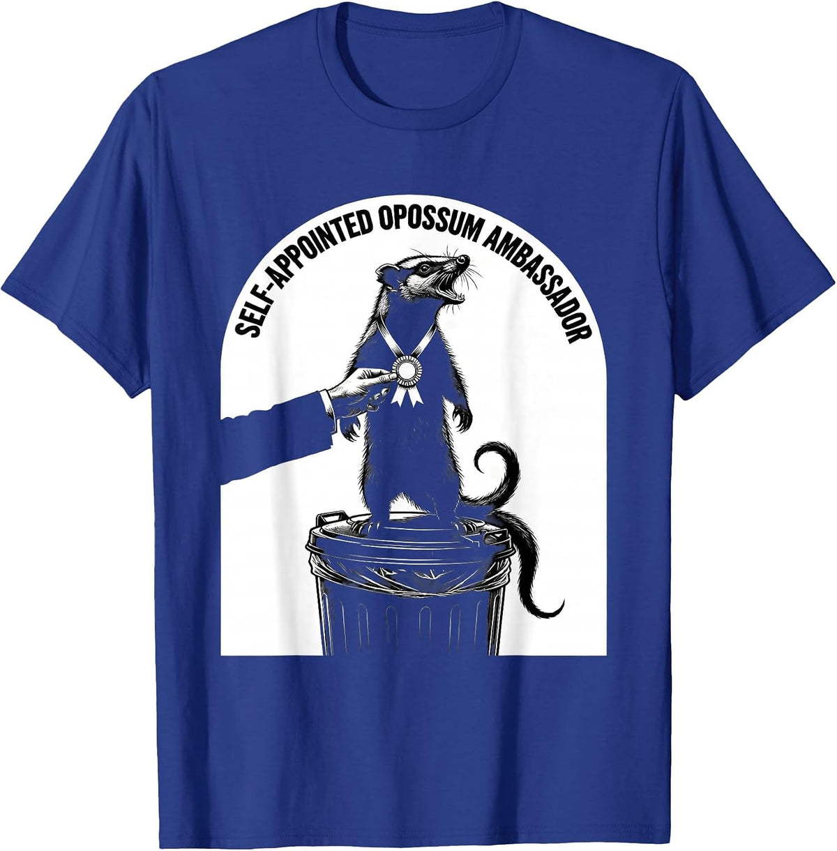 Men's Self-Appointed Opossum Ambassador Funny Possum Lover Meme T-Shirt - Royal Blue