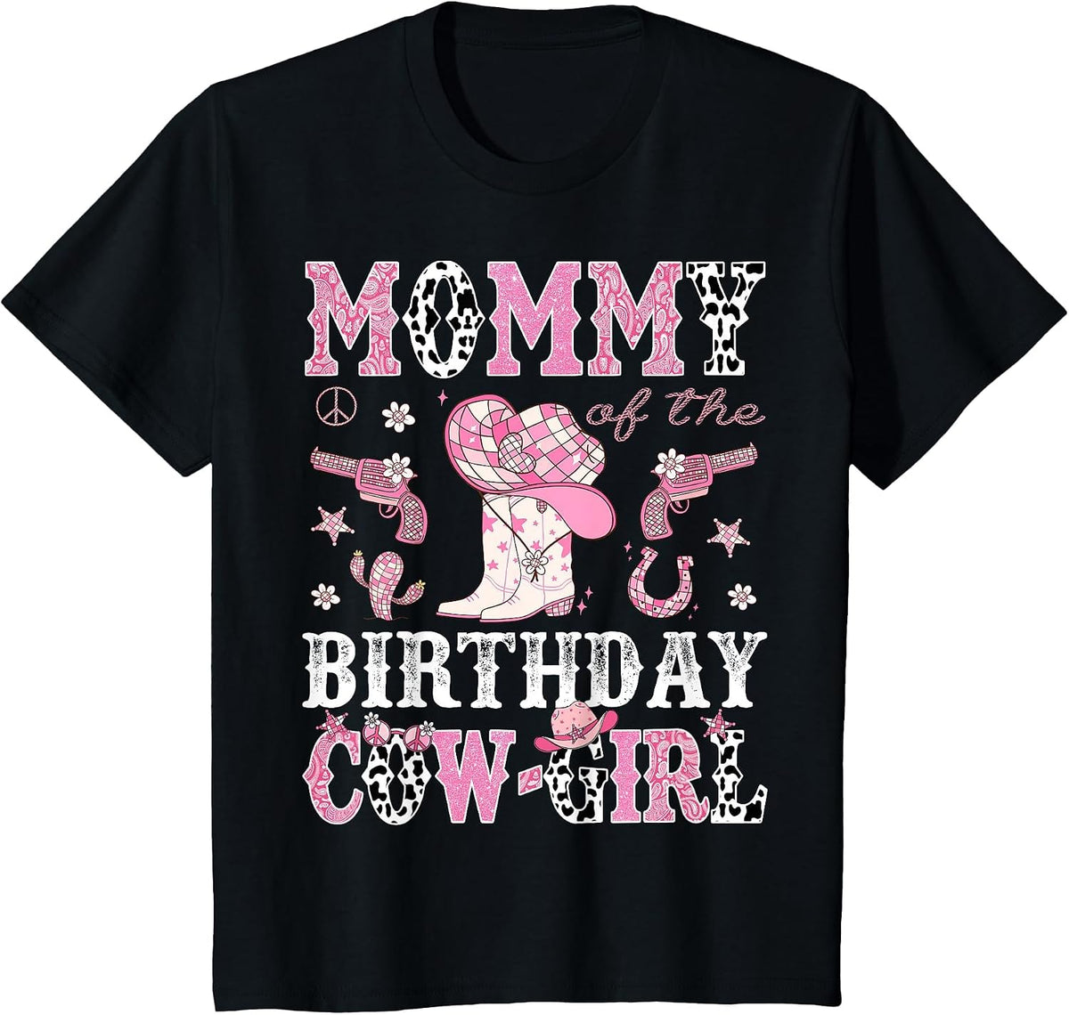 Mommy of The Birthday Cowgirl Pink Disco Rodeo Western T-Shirt - Black