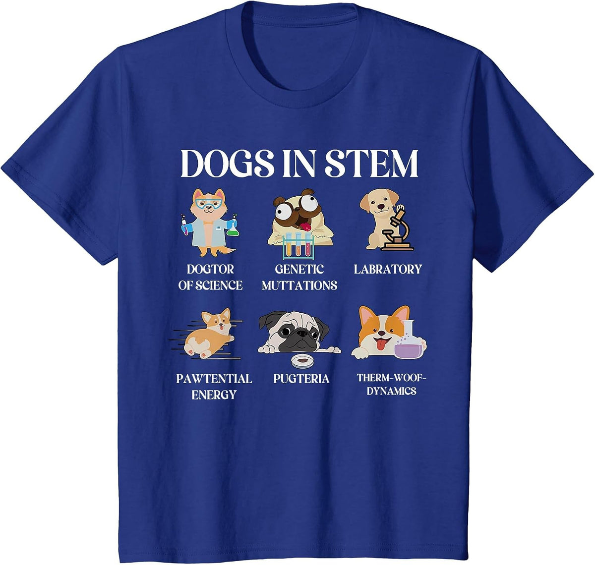 Funny Dogs in Stem Science Teacher Dog Pup Physics Chemistry T-Shirt - Royal Blue