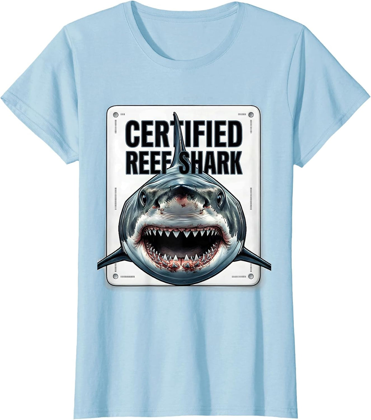 Women's Certified Reef Shark Funny Shark Lover Ocean Wildlife Humor T-Shirt - Baby Blue