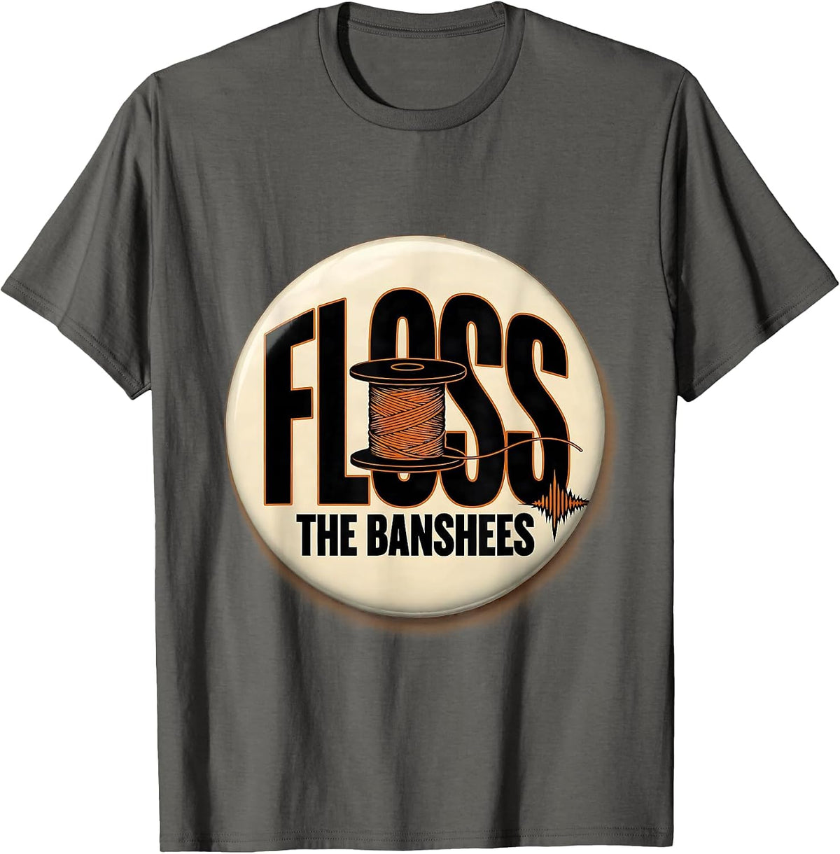 Men's Floss the Banshees Funny Dental Hygienist Halloween Costume T-Shirt - Asphalt Grey